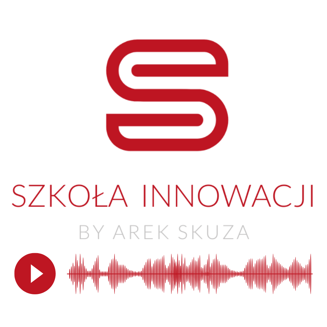 Szkoła Innowacji -- Podcast